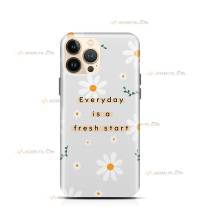 coque de téléphone blanche avec des paquerettes et les texte "Everyday is a fresh start"