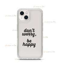 coque de téléphone transparente avec le texte "don't worry