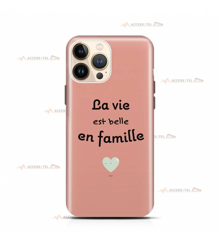 coque de téléphone rose avec un coeur et le texte "La vie est belle en famille"