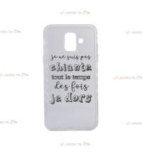 coque pour galaxy A6 2018 transparente avec le texte "Je ne suis pas chiante tout le temps