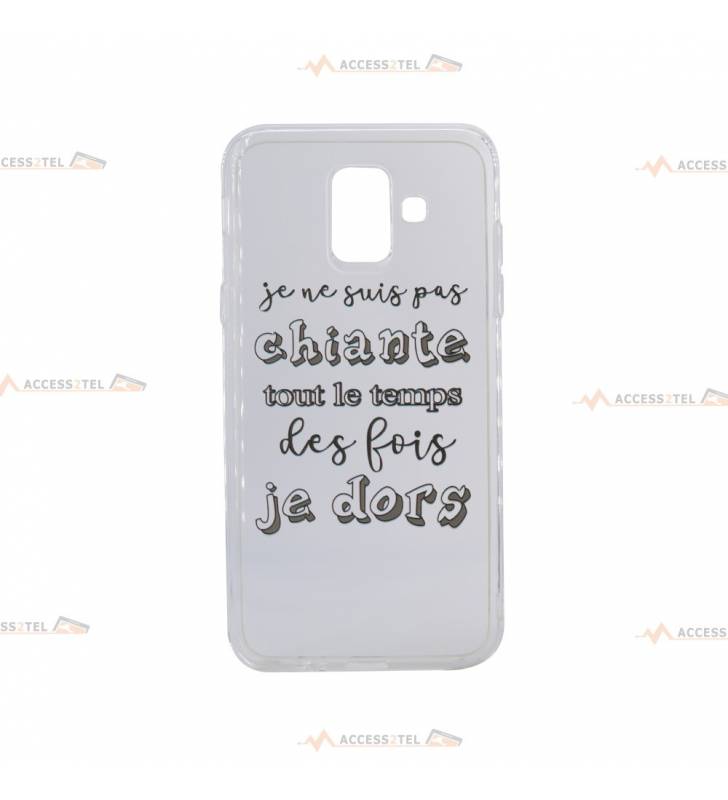 coque pour galaxy A6 2018 transparente avec le texte "Je ne suis pas chiante tout le temps